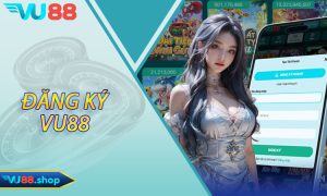 Đăng Ký Vu88