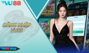 Đăng nhập Vu88