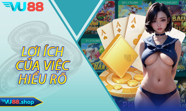 Lợi ích của việc hiểu rõ điều khoản điều kiện tại Vu88