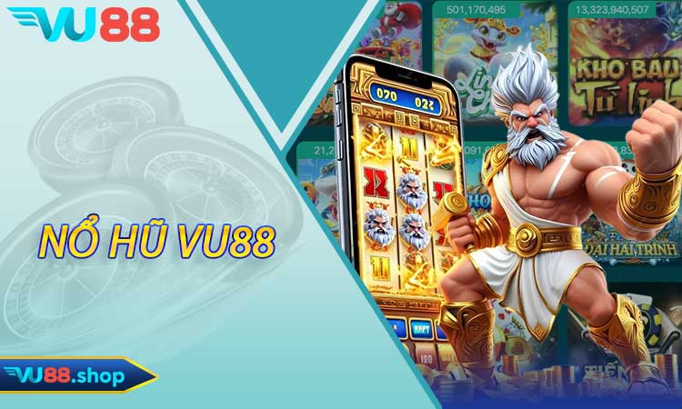 Nổ Hũ Vu88