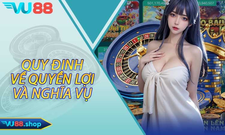 Quy định về quyền lợi
